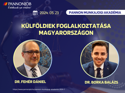 Külföldiek foglalkoztatása Magyarországon - Dr. Fehér Dániel és Dr. Borka Balázs