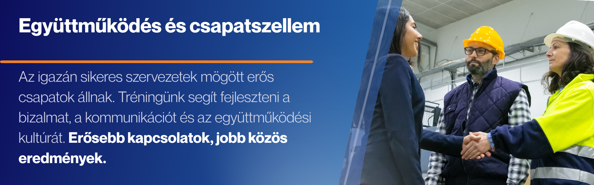 Együttműködés és csapatszellem