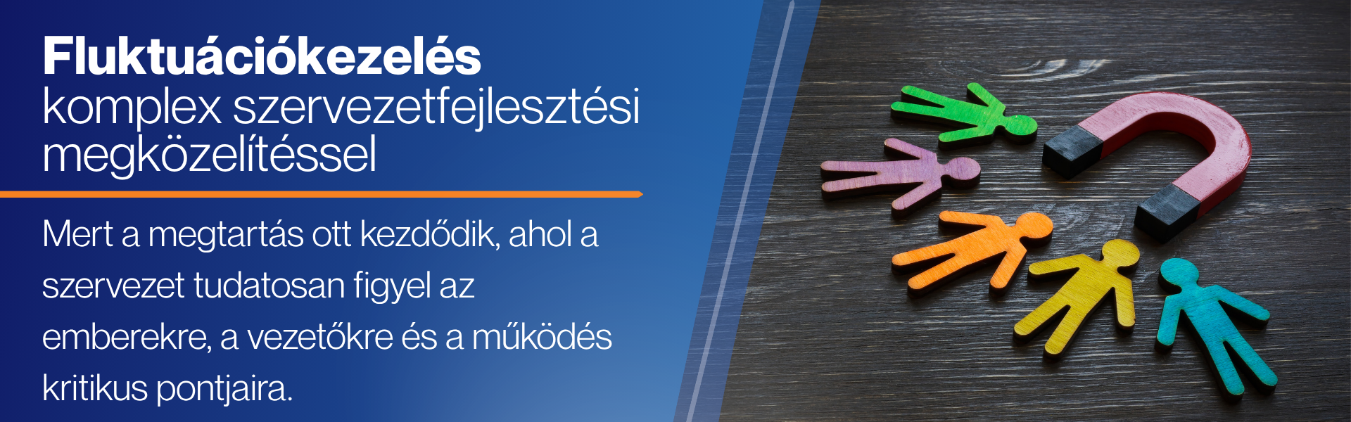 Fluktuációkezelés komplex program