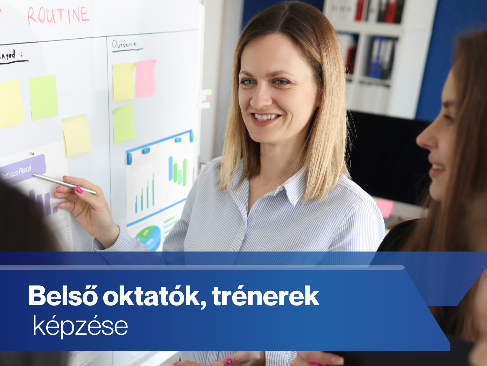 Szakemberek fejlesztése/Belső oktatók, trénerek fejlesztése