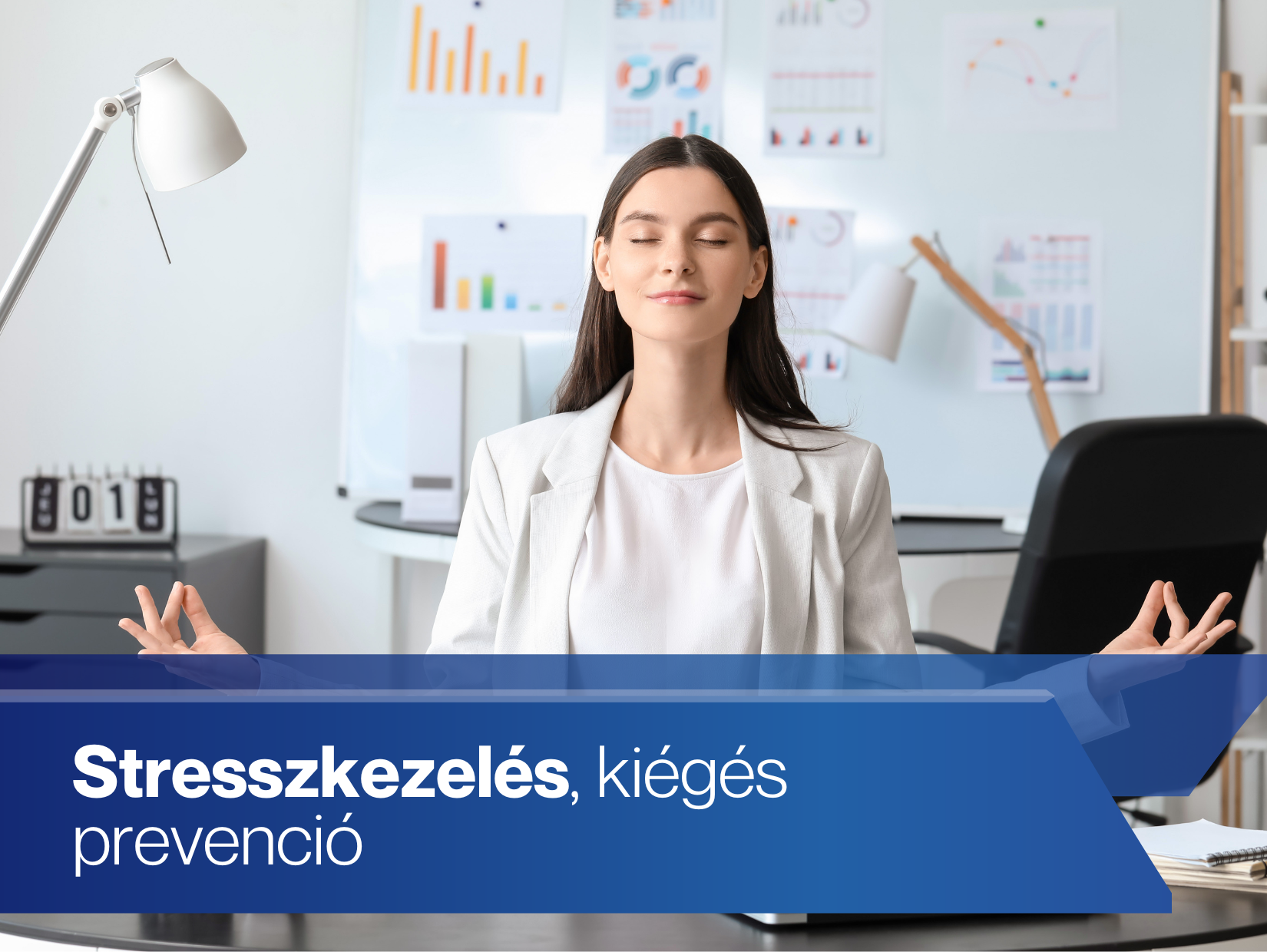 Stresszkezelés és kiégés prevenció