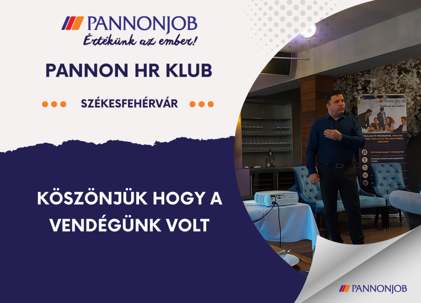 A Pannon HR Klub 3. állomása: Székesfehérvár A Pannon HR Klub 3. állomása: Székesfehérvár